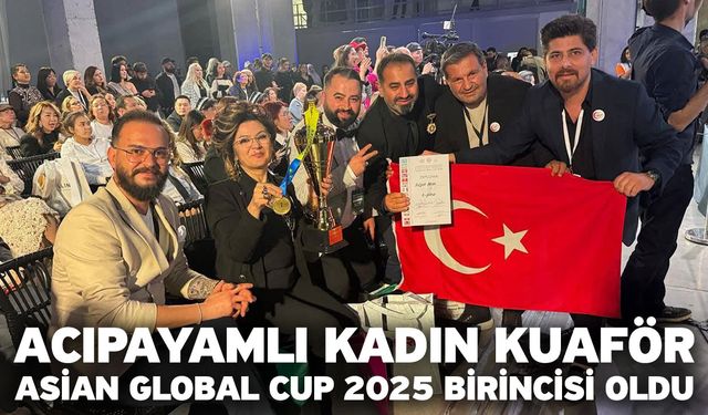 Acıpayamlı kadın kuaför Asian Global Cup 2025 birincisi oldu