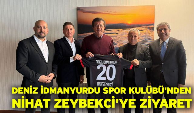 Deniz İdmanyurdu Spor Kulübü'nden Nihat Zeybekci'ye Ziyaret
