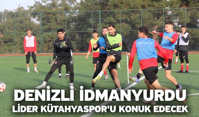 Denizli İdmanyurdu, lider Kütahyaspor'u konuk edecek