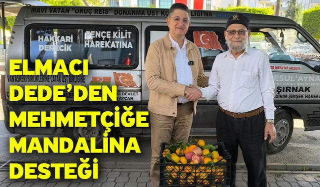 Elmacı Dede’den Mehmetçiğe Mandalina Desteği