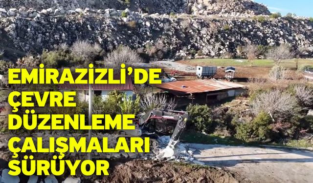 Emirazizli’de Çevre Düzenleme Çalışmaları Sürüyor