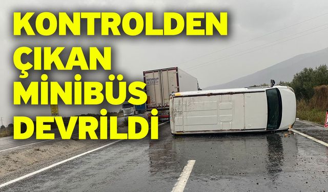Kontrolden çıkan minibüs devrildi