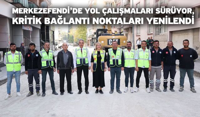 Merkezefendi’de Yollar Daha Konforlu Hale Geliyor