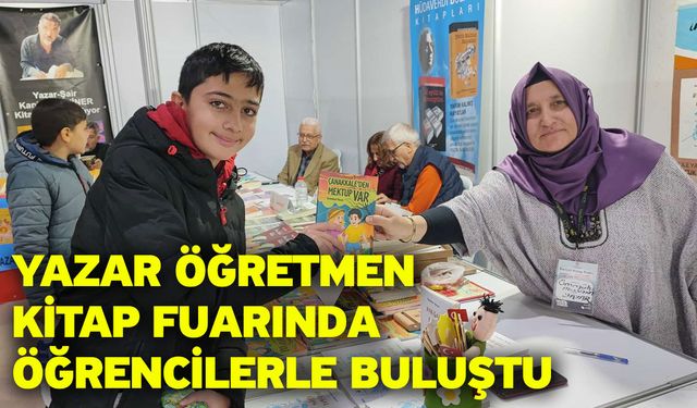 Yazar öğretmen kitap fuarında öğrencilerle buluştu