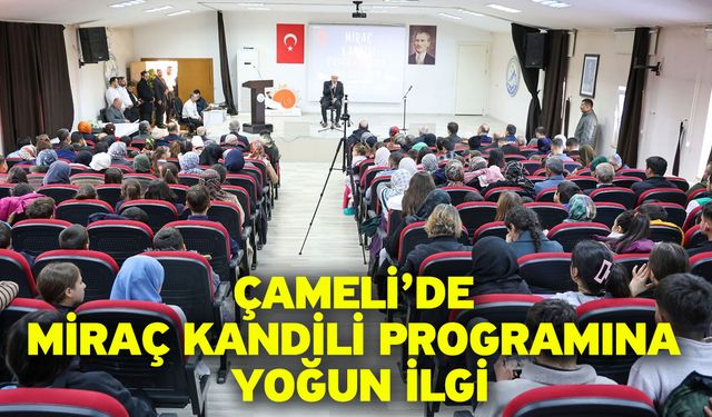 Çameli’de Miraç Kandili Programına Yoğun İlgi