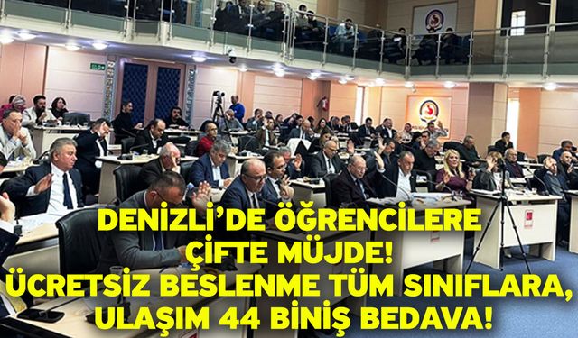 Denizli’de Öğrencilere Çifte Müjde! Ücretsiz Beslenme Tüm Sınıflara, Ulaşım 44 Biniş Bedava!