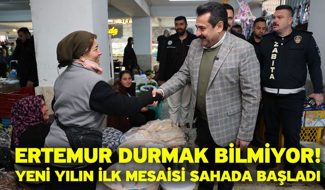 Ertemur durmak bilmiyor! Yeni yılın ilk mesaisi sahada başladı