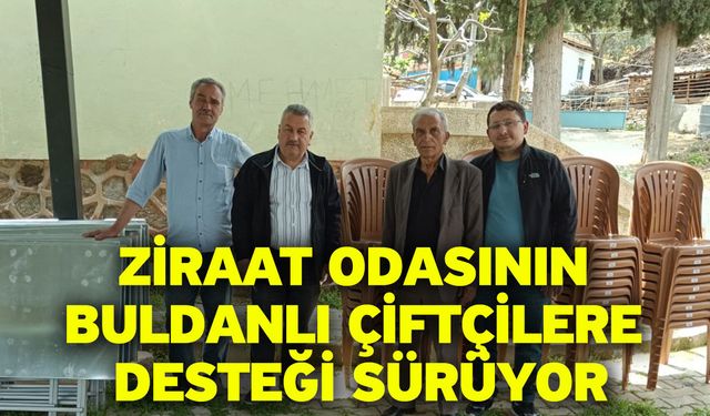 Ziraat odasının Buldanlı çiftçilere desteği sürüyor