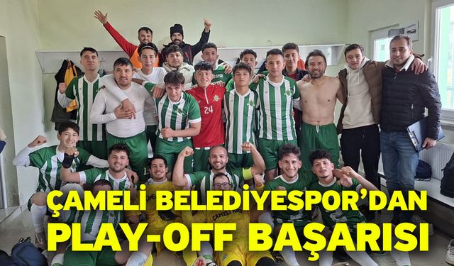 Çameli Belediyespor’dan Play-Off Başarısı