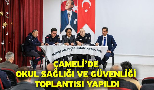 Çameli’de Okul Sağlığı ve Güvenliği toplantısı yapıldı