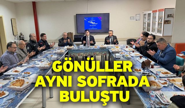 Gönüller Aynı Sofrada Buluştu