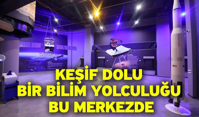 Atatürk Bilim Merkezi Bilim Tutkunlarının Buluşma Noktası Oldu
