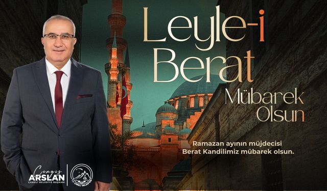 Arslan’dan Berat Kandili Mesajı