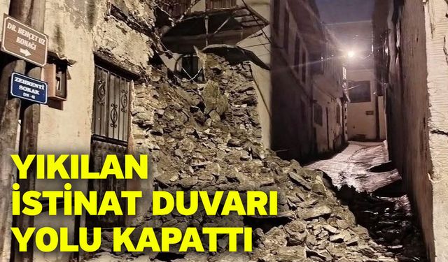 Yıkılan istinat duvarı yolu kapattı