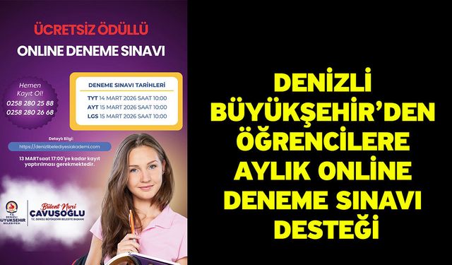 Denizli Büyükşehir’den öğrencilere aylık online deneme sınavı desteği