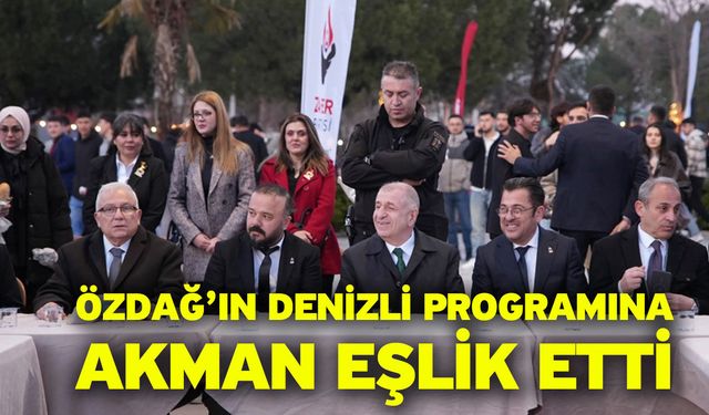 Özdağ’ın Denizli Programına Akman Eşlik Etti
