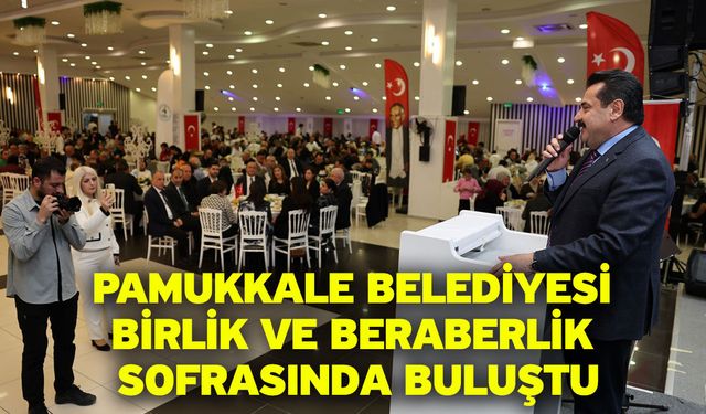 Pamukkale Belediyesi Birlik Ve Beraberlik Sofrasında Buluştu