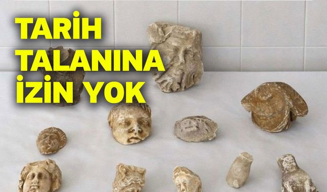 Tarih Talanına İzin Yok