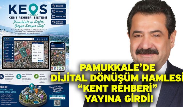 Pamukkale’de dijital dönüşüm hamlesi “Kent Rehberi” yayına girdi!