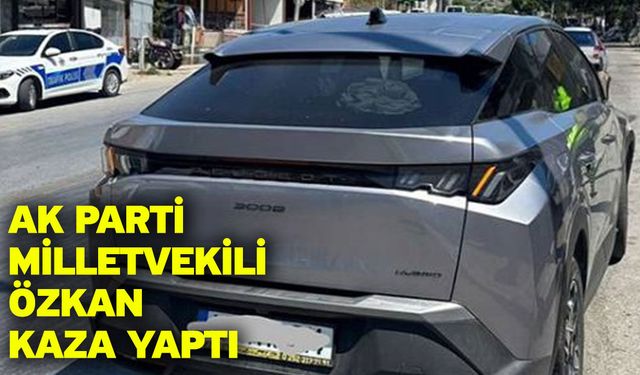 AK Parti Milletvekili Özkan kaza yaptı