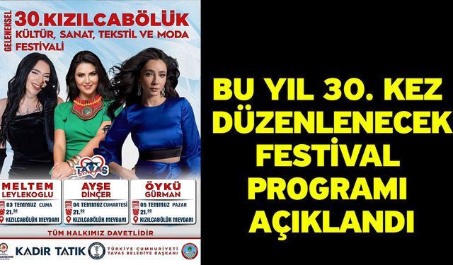 Bu yıl 30. Kez düzenlenecek festival programı açıklandı