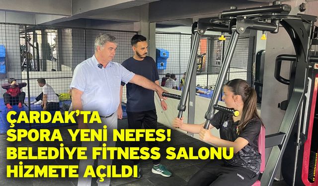 Çardak’ta Spora Yeni Nefes! Belediye Fitness Salonu Hizmete Açıldı