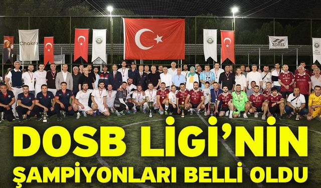 DOSB Ligi’nin şampiyonları belli oldu