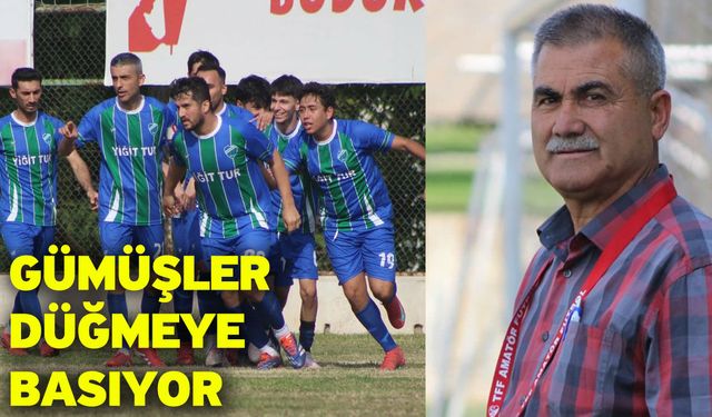 Gümüşler düğmeye basıyor