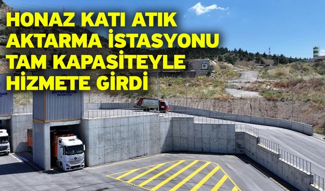 Honaz Katı Atık Aktarma İstasyonu tam kapasiteyle hizmete girdi