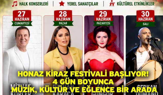 Honaz Kiraz Festivali Başlıyor! 4 Gün Boyunca Müzik, Kültür ve Eğlence Bir Arada