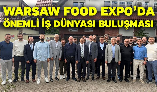 DTO Heyeti, Polonya’daki Türk İş İnsanlarıyla Bir Araya Geldi