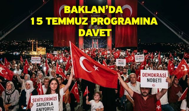 Baklan’da 15 Temmuz Programına Davet