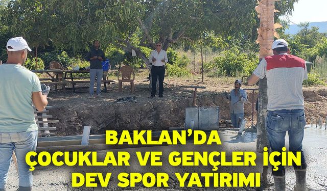 Baklan’da Çocuklar Ve Gençler İçin Dev Spor Yatırımı