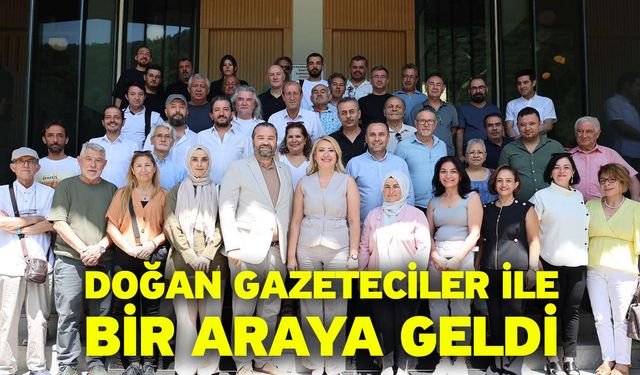 Doğan Gazeteciler İle Bir Araya Geldi