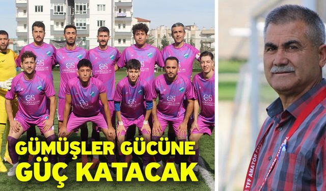 Gümüşler gücüne güç katacak