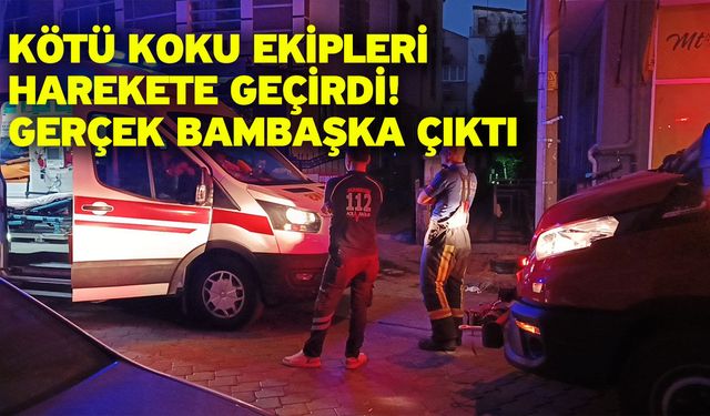 Kötü koku ekipleri harekete geçirdi! Gerçek bambaşka çıktı