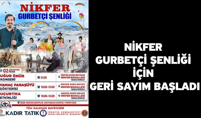 Nikfer Gurbetçi Şenliği için geri sayım başladı