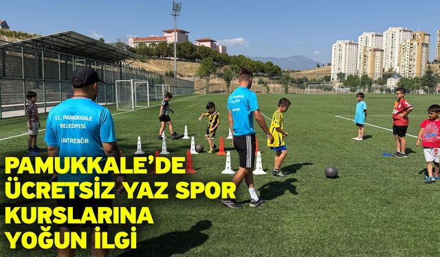Pamukkale’de Ücretsiz Yaz Spor Kurslarına Yoğun İlgi