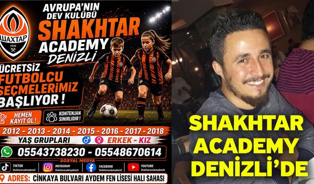 Shakhtar Academy Denizli’de