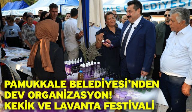 Kekik ve Lavanta Festivali Hafızalarda İz Bırakarak Sona Erdi
