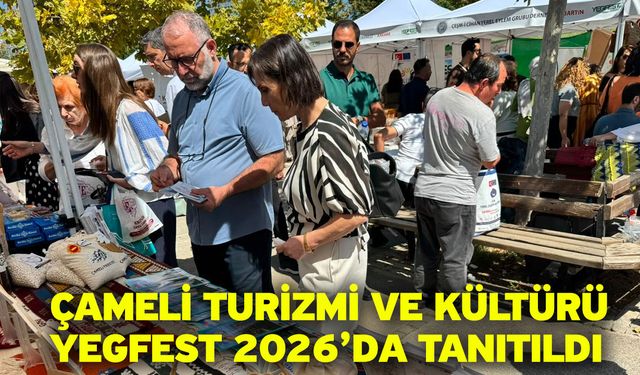 Çameli turizmi ve kültürü YEGFEST 2026’da tanıtıldı