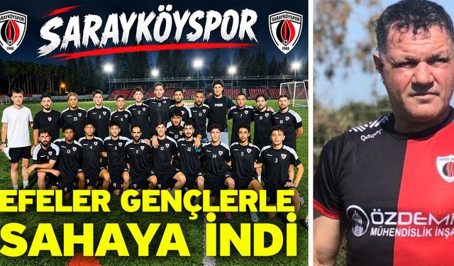 Efeler gençlerle sahaya indi