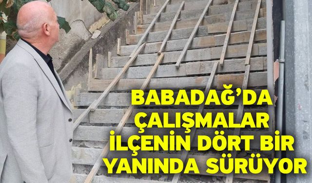 Babadağ’da Çalışmalar İlçenin Dört Bir Yanında Sürüyor