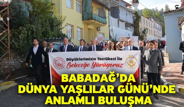 Babadağ’da Dünya Yaşlılar Günü’nde Anlamlı Buluşma