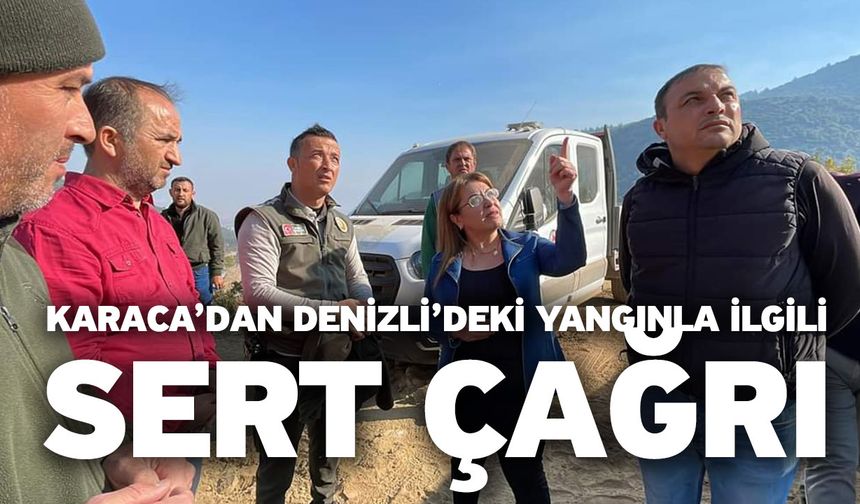 CHP'li Gülizar Biçer Karaca’dan Denizli’deki Yangınla İlgili Sert Çağrı