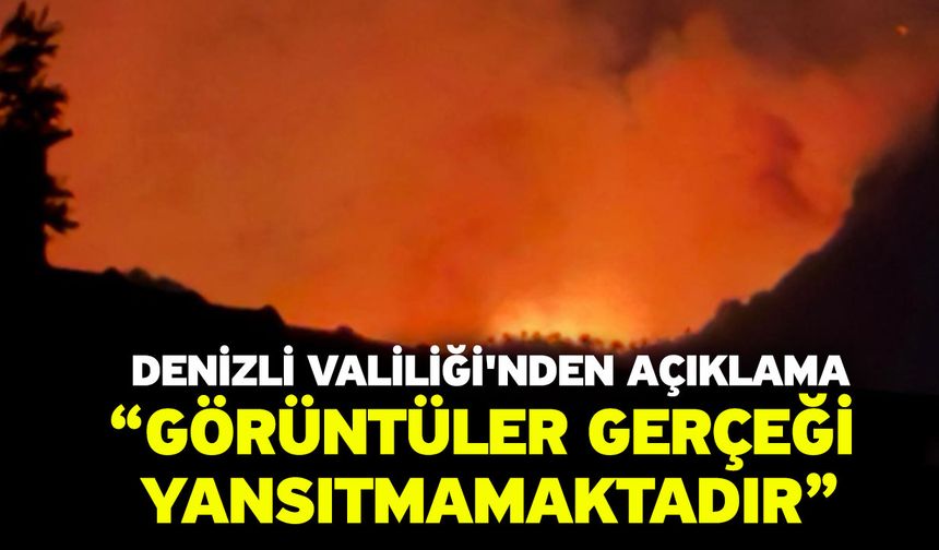 Denizli Valiliği'nden açıklama “Görüntüler gerçeği yansıtmamaktadır”