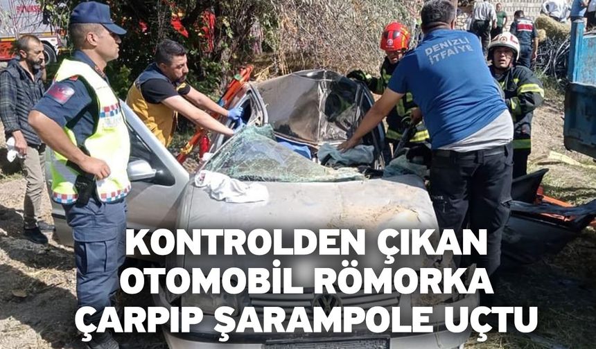 Kontrolden çıkan otomobil römorka çarpıp şarampole uçtu