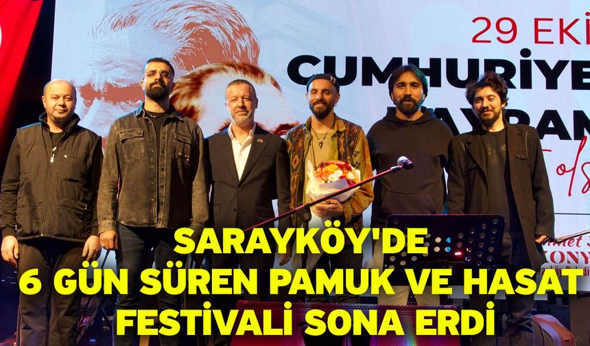 Sarayköy'de 6 Gün Süren Pamuk ve Hasat Festivali Sona Erdi