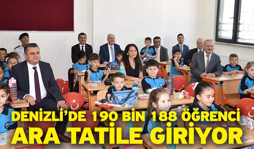 Denizli’de 190 Bin 188 Öğrenci Ara Tatile Giriyor