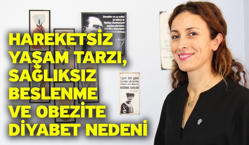 Hareketsiz Yaşam Tarzı, Sağlıksız Beslenme Ve Obezite Diyabet Nedeni